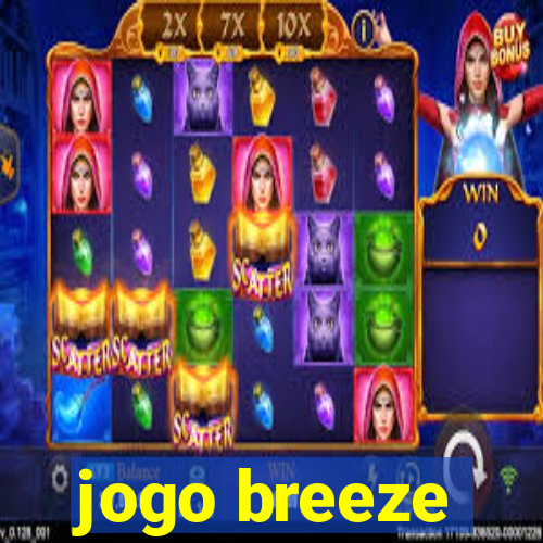 jogo breeze